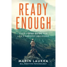 Ready Enough