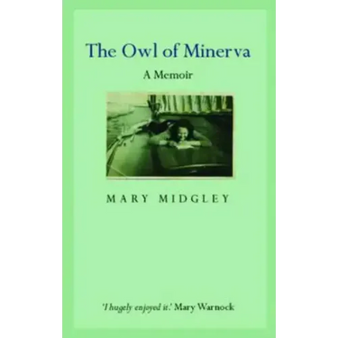 Owl of Minerva: A Memoir
