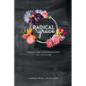 Radical Grace: Essays and Discussions on Teaching