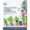English, Spanish, & French Children's Learning Book: ABC's, simple vocabulary, math & more! Ages 3+