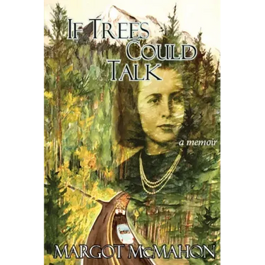 If Trees Could Talk: paperback edition