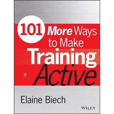 101 More Ways to Make Training Active