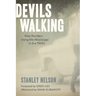 Devils Walking: Klan Murders Along the Mississippi in the 1960s