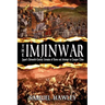 The Imjin War: Japan's Sixteenth-Century Invasion of Korea and Attempt to Conquer China