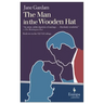 The Man in the Wooden Hat