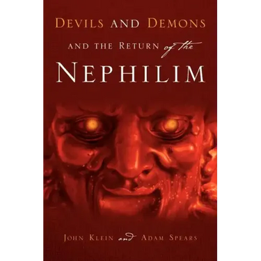 Devils and Demons and the Return of the Nephilim