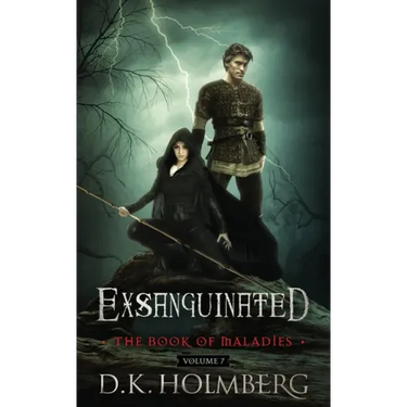 Exsanguinated: The Book of Maladies