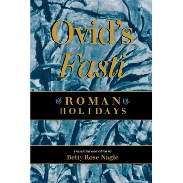 Ovid's Fasti: Roman Holidays