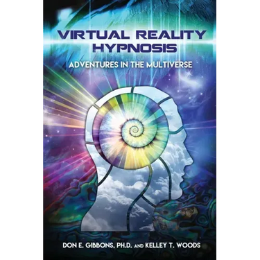 Virtual Reality Hypnosis: Adventures in the Multiverse