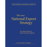 The 2007 National Export Strategy: The Administration's Trade Promotion Agenda