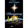 Navigating Life - From Earth to Eternity