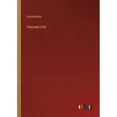 Peasant Life