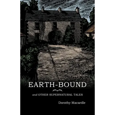 Earth-Bound: and Other Supernatural Tales