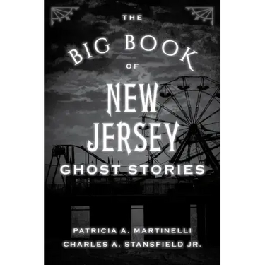 The Big Book of New Jersey Ghost Stories