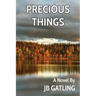 Precious Things