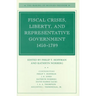 Fiscal Crises, Liberty, and Representative Government 1450-1789