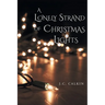 A Lonely Strand of Christmas Lights