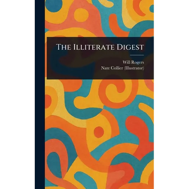 The Illiterate Digest