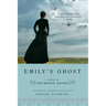 Emily's Ghost: A Novel of the Bronte Sisters