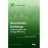 Biomimetic Buildings: Copying Nature for Energy Efficiency