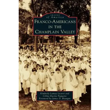 Franco-Americans in the Champlain Valley