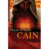 Cain: Some history is best forgotten