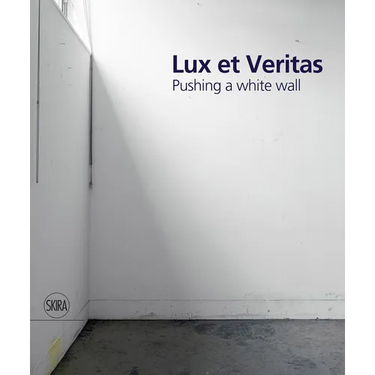 Lux Et Veritas: Pushing a White Wall