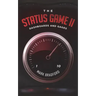 The Status Game II: Dashboards and Gages