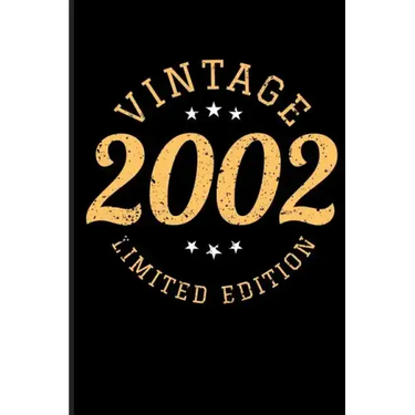 Vintage 2002 Limited Edition