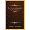 The Correct Guide to Letter Writing (1889)