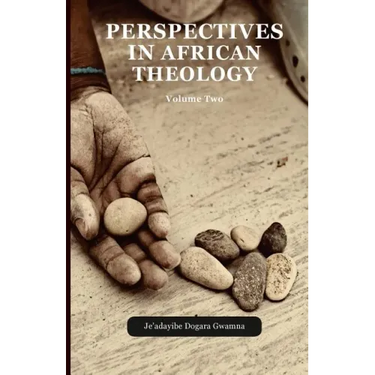 Perspectives in African Theology: Volume Two