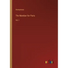 The Member for Paris: Vol. I