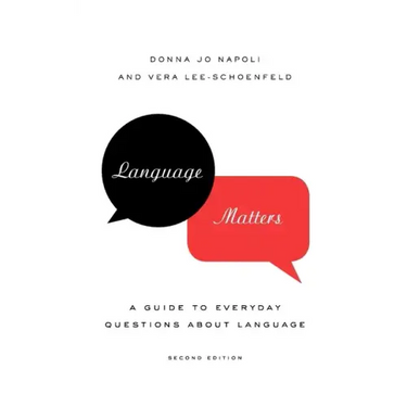 Language Matters: A Guide to Everyday Questions about Language