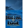 Trolling on the Edge - The Story of a Noyo Fisherman