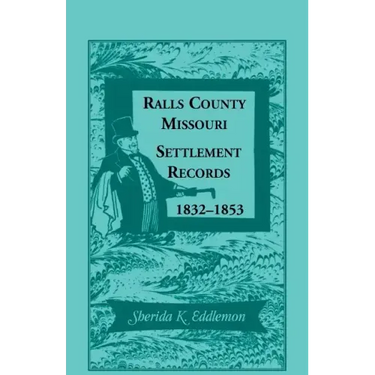 Ralls County, Missouri, Settlement Records, 1832-1853