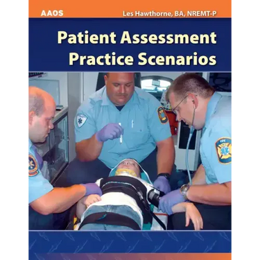 Patient Assessment Practice Scenarios