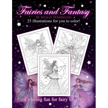 Fairies and Fantasy by Molly Harrison: Coloring for Adults and Older Fairy Lovers!