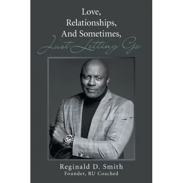 Love, Relationships, And, Sometimes, Just Letting Go