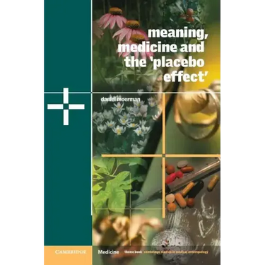 Meaning, Medicine and the 'Placebo Effect'