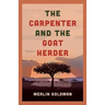 The Carpenter and The Goat Herder