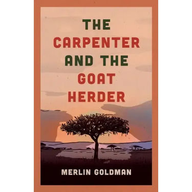 The Carpenter and The Goat Herder