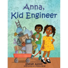 Anna, Kid Engineer