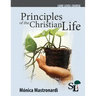 Principles of the Christian Life: A Core Course of the School of Leadership