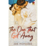 The One That Got Away