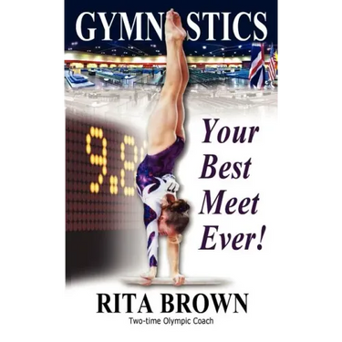 Gymnastics: Your Best Meet Ever!