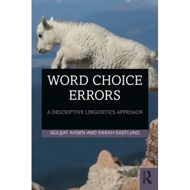 Word Choice Errors: A Descriptive Linguistics Approach
