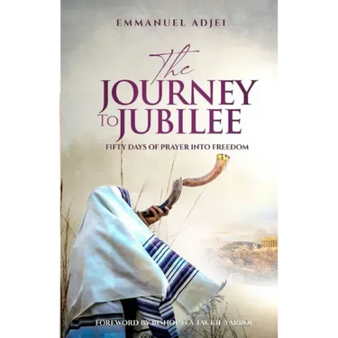 The Journey to Jubilee: Fifty Days of Prayer Into Freedom