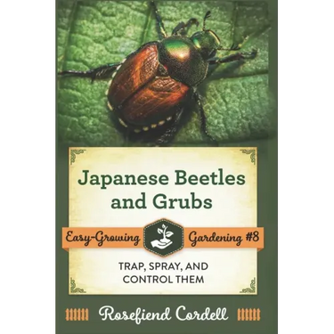 Japanese Beetles and Grubs: Trap, Spray, and Control Them