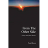 From the Other Side: Poetry and Short Stories