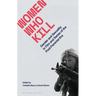 Women Who Kill: Gender and Sexuality in Film and Series of the Post-Feminist Era